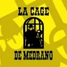 La Cage de Medrano